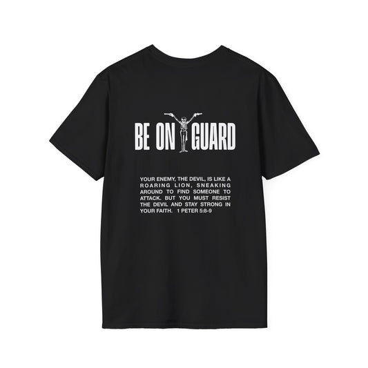BE ON GUARD TEE